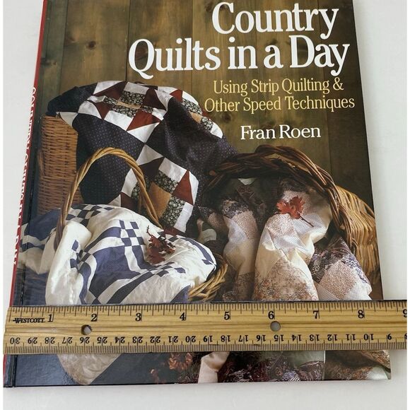 Country Quilts in a Day : Using Strip Quilting & Other Speed Techniques by Fran - Picture 12 of 13